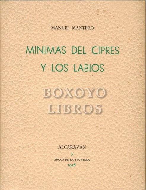 Mínimas del ciprés y los labios
