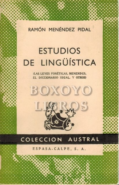 Estudios de lingüística (Las leyes fonéticas, menedus, el diccionario idela y otros)
