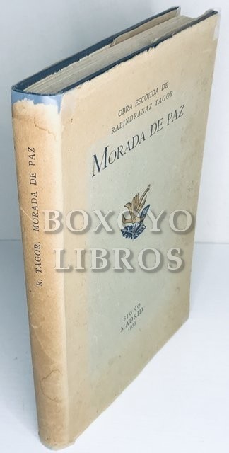 Morada de paz (Santiniquetan). La escuela de Rabindranaz Tagor en Bolpur, por W.W. Pearson (Traducción de Zenobia Camprubí Aymar y J. R. J. [Juan Ramón Jiménez])