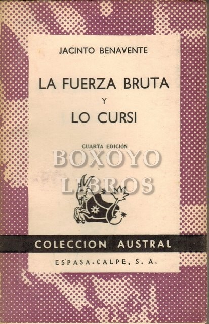La fuerza bruta y lo cursi
