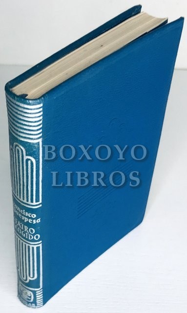 Teatro escogido. El alcázar de las perlas. Aben-Humeya. El rey Galaor. El alma del desierto. La leona de Castilla. Nota preliminar de F. S. R.