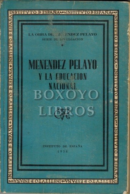 Menéndez Pelayo y la Educación Nacional