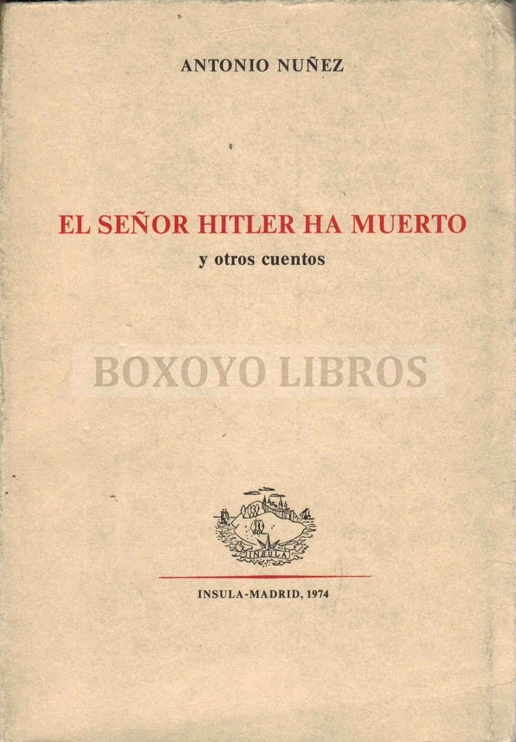 El señor Hitler ha muerto y otros cuentos