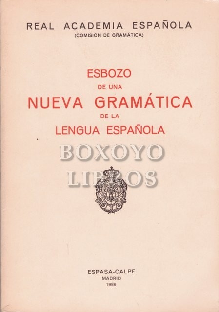 Esbozo de una nueva gramática de la Lengua Española