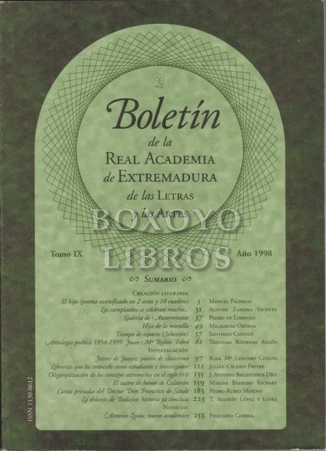 Boletín de la Real Academia de Extremadura de las Letras y las Artes. Tomo IX