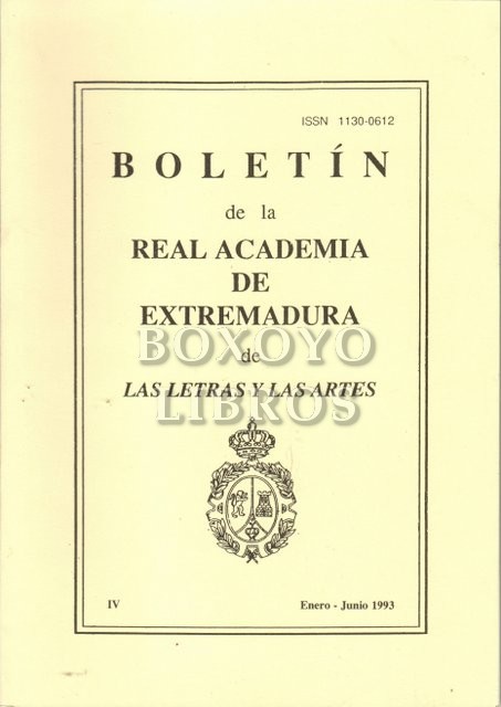 Boletín de la Real Academia de Extremadura de las Letras y las Artes. Tomo IV