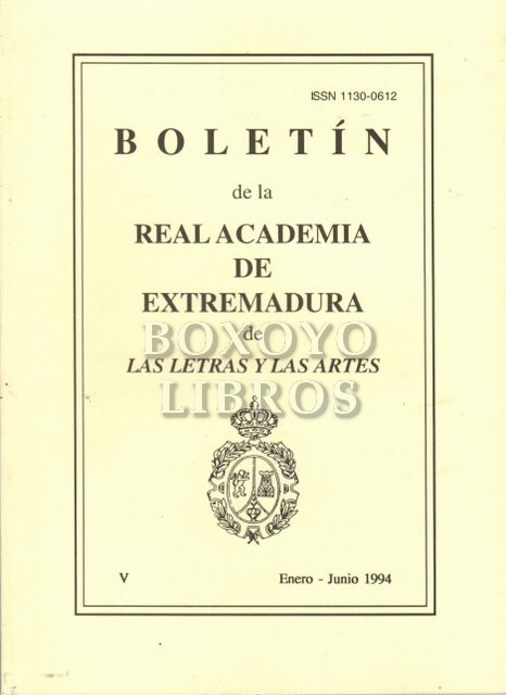 Boletín de la Real Academia de Extremadura de las Letras y las Artes. Tomo V