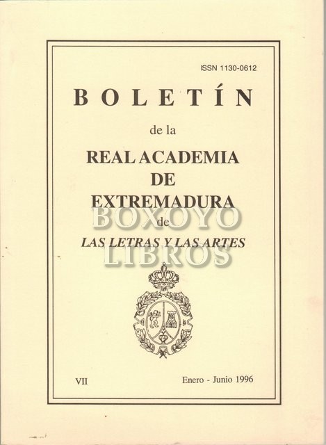 Boletín de la Real Academia de Extremadura de las Letras y las Artes. Tomo VII