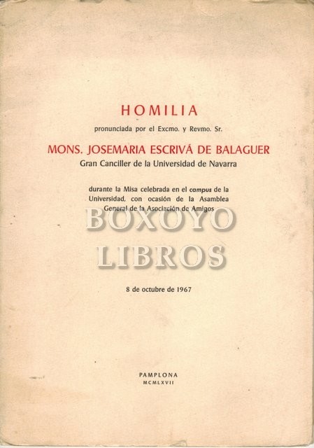 Homilía en el campus de la Universidad con ocasión de la Asamblea General de la Asociación de Amigos