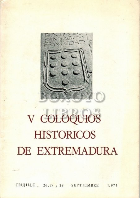 V Coloquios históricos de Extremadura