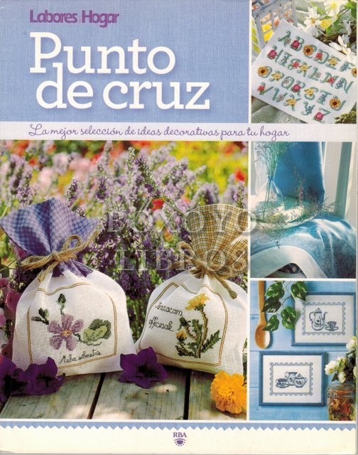 Labores hogar. Punto de cruz. Alegres y originales motivos
