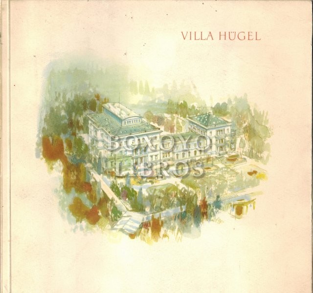 Villa Hügel. Entwürfen und Handschriften von