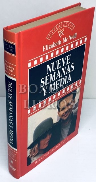 Nueve semanas y media. Memorias de un amor