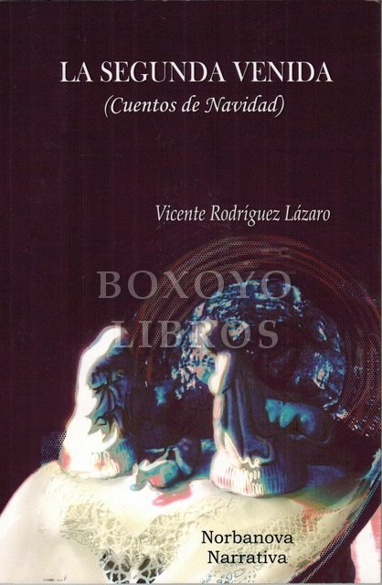 La segunda venida (Cuentos de Navidad)