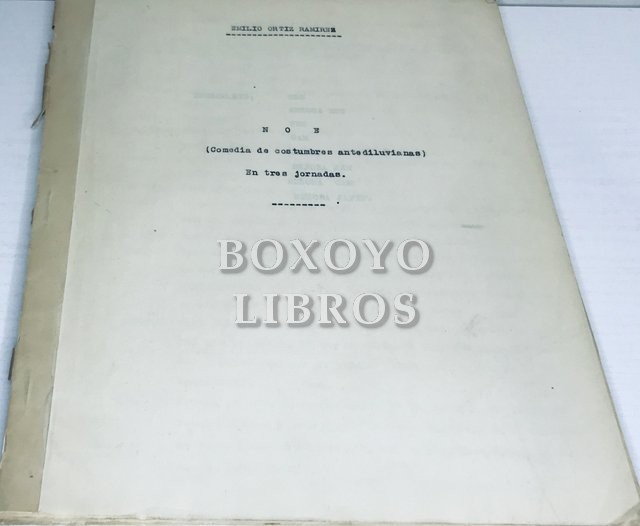 Noe (Comedia de costumbres antediluvianas, en tres jornadas)