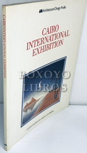 Cairo International Exhibition. Edited by Jorge Glusberg