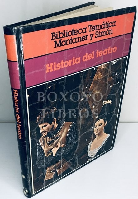 Historia del Teatro. Tomo I