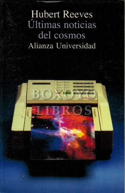 Últimas noticias del cosmos. Hacia el primer segundo. Versión española por Javier García Sanz