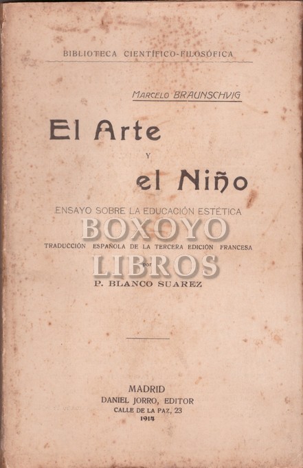 El Arte y el Niño. Ensayo sobre la Educación Estética. Traducción de P. González Blanco