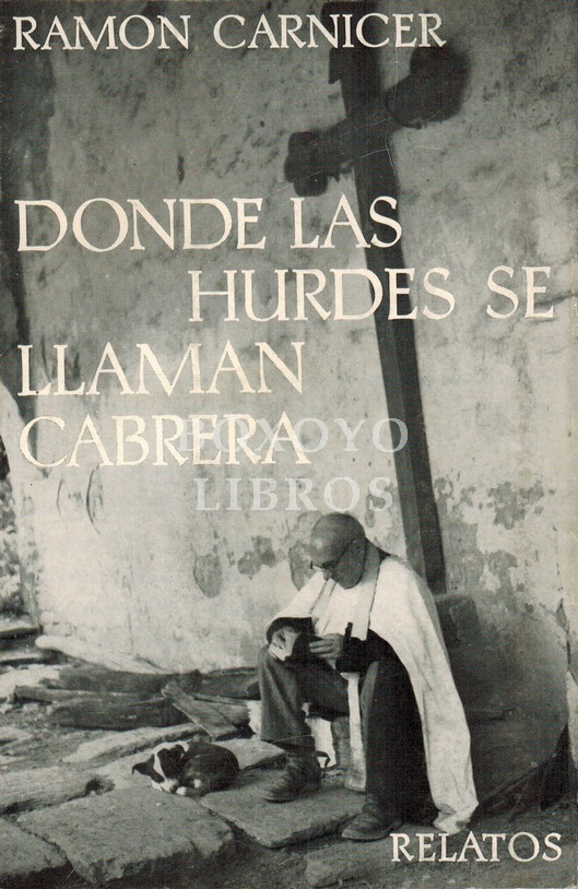 Donde Las Hurdes se llaman Cabrera. Ilustraciones fotográficas del autor