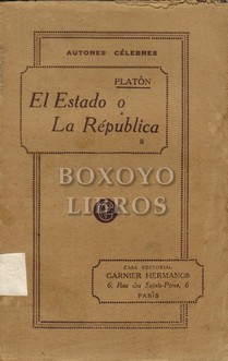 El Estado o La República. Versión castellana de Enrique Pérez. Tomo Segundo
