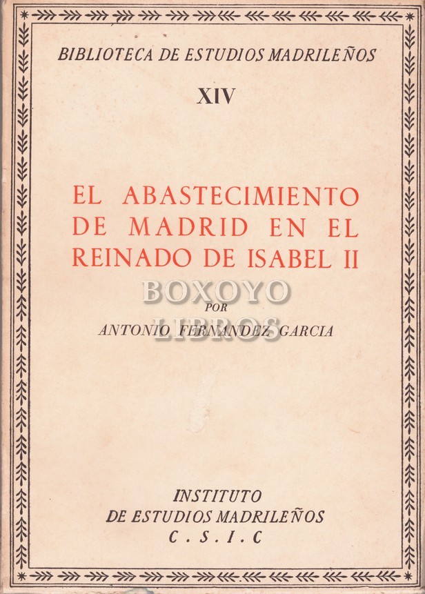 El abastecimiento de Madrid en el reinado de Isabel II