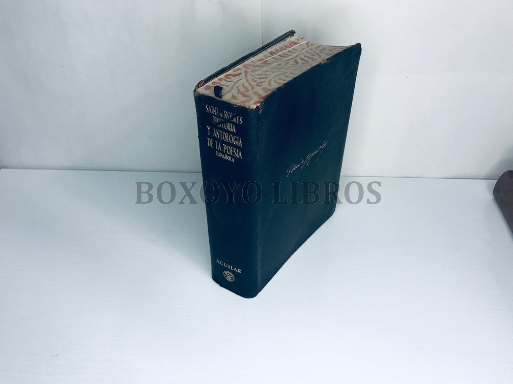 Historia y antología de poesía española (en lengua castellana) del siglo X al XX. Edición ilustrada con prólogo, notas, vocabularios e índices