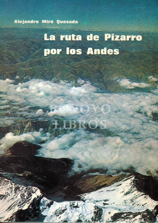 La ruta de Pizarro por los Andes