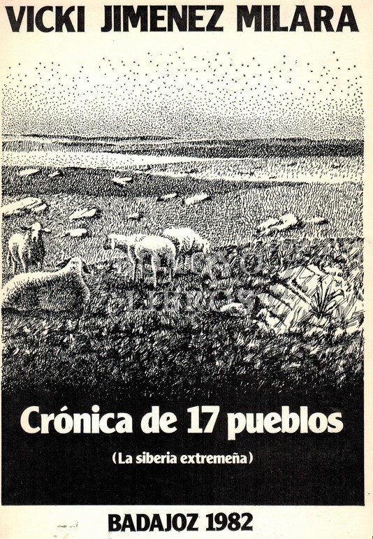 Crónica de 17 pueblos (la Siberia Extremeña)