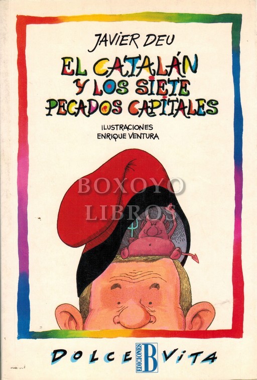 El catalán y los siete pecados capitales. Ilustraciones de Enrique Ventura