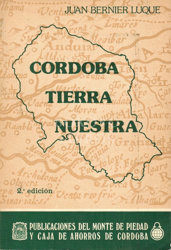 Córdoba. Tierra nuestra