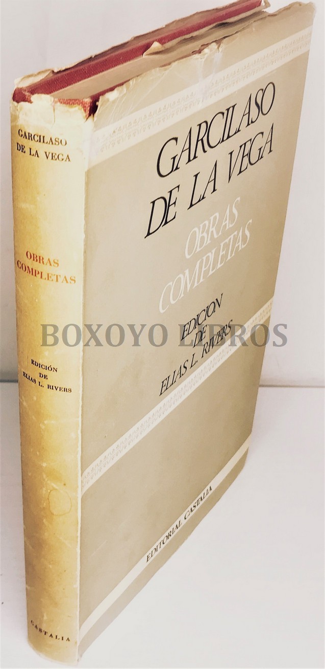 Obras completas. Edición de Elías L. Rivers. Segunda edición