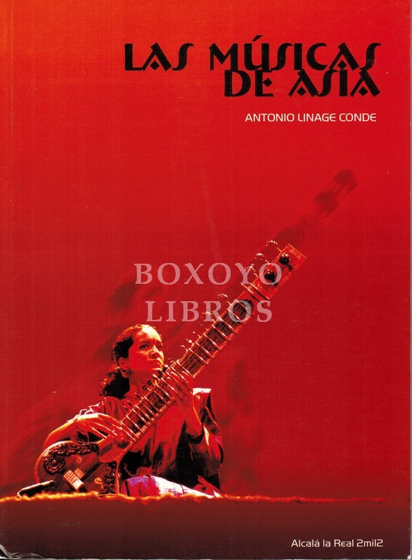 Las músicas de Asia. Con páginas introductorias sobre la China de Fernando Mateos. Edición preparada por Francisco Toro Ceballos