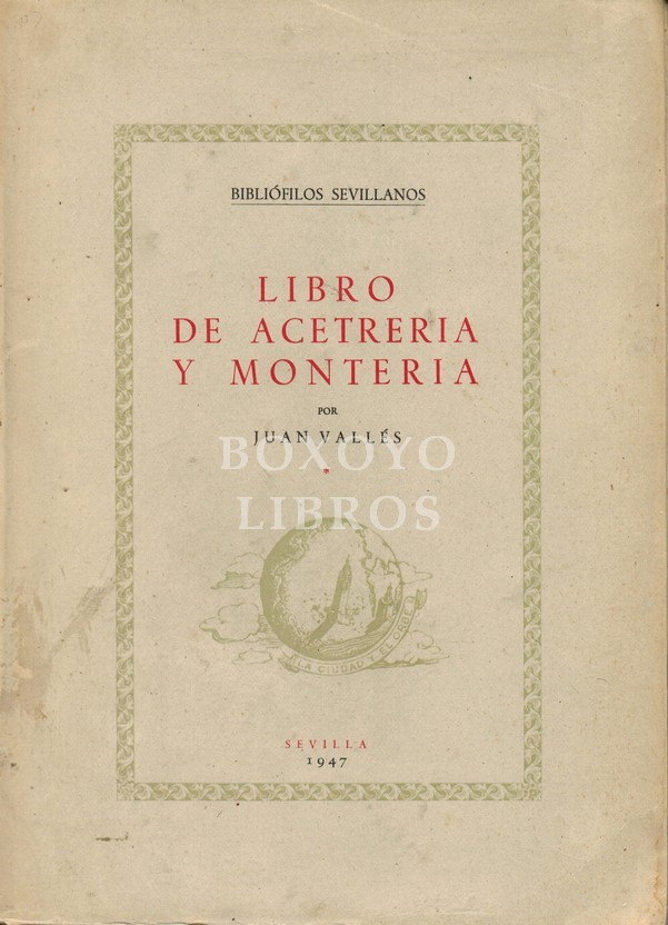 Libro de acetrería y montería (Tomo I)