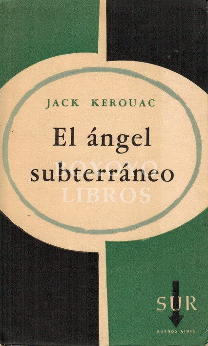 El ángel subterráneo. Traducción del inglés por J. R. Wilcock
