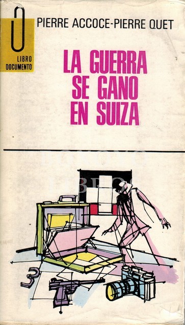 La guerra se ganó en Suiza