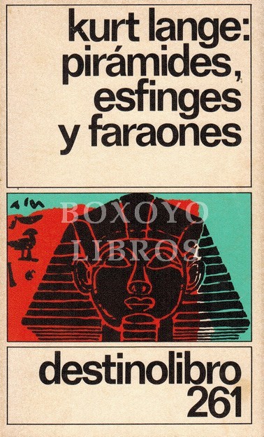 Pirámides, esfinges y faraones