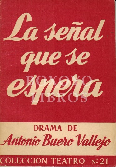 La señal que se espera.  Comedia dramática en tres actos.