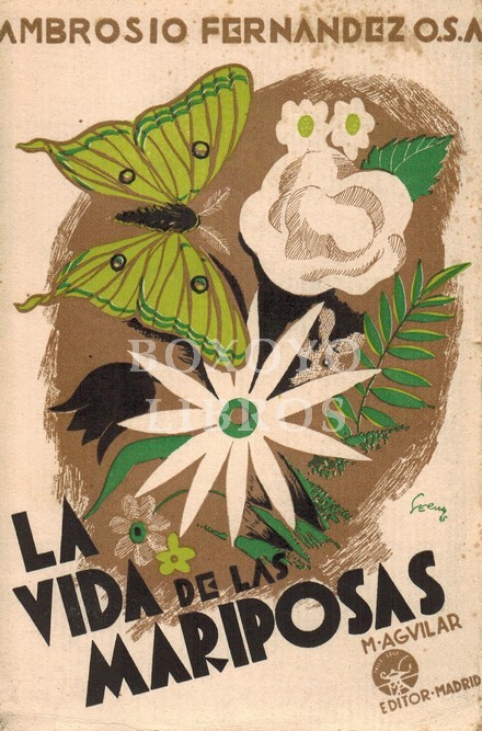 La vida de las mariposas (Narraciones de un cazador)
