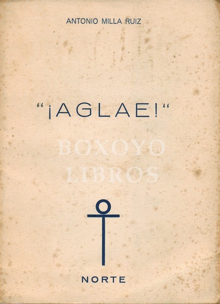 '¡Aglae!' Poemas de salvación (1946-1950)