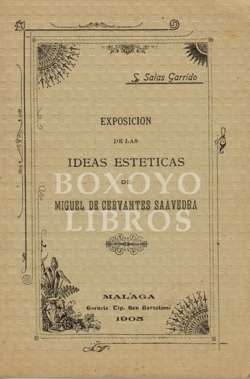 Exposición de las ideas estéticas de Miguel de Cervantes Saavedra