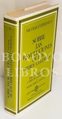 Sobre las revoluciones (De los orbes celestes). Edición preparada por Carlos Mínguez y Mercedes Testal