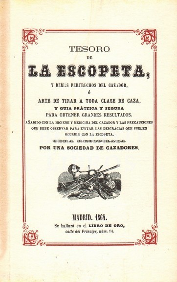 Tesoro de la escopeta y demás pertrechos del cazador
