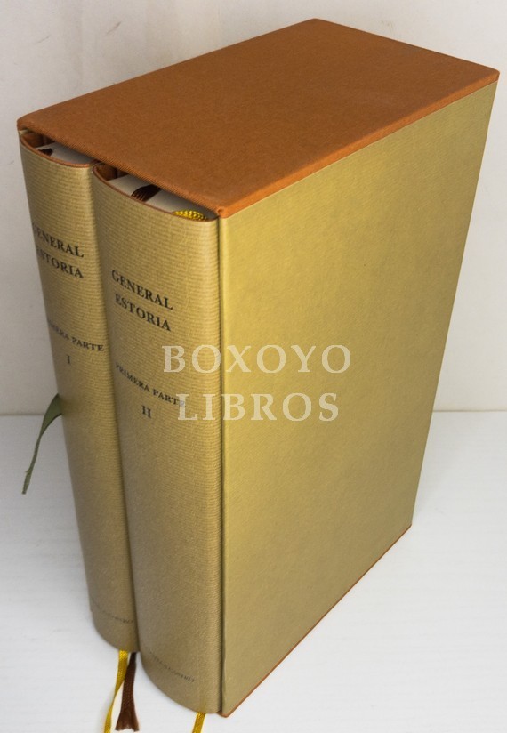 General Estoria. Primera parte. Vol. I. Génesis. Vol. II. Éxodo. Levítico. Números. Deuteronómio