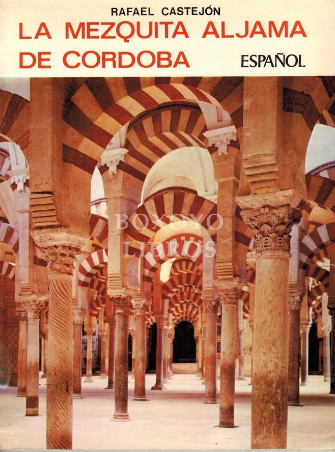 La mezquita aljama de Córdoba. Español