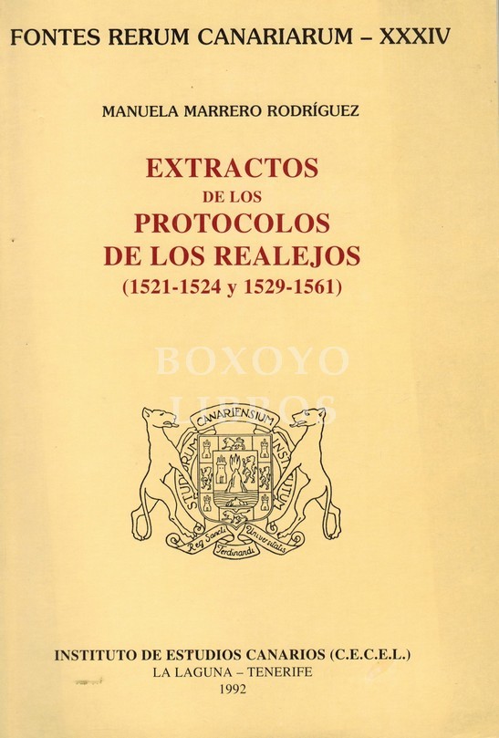 Extractos de los protocolos de Los Realejos (1521-1524 y 1529-1561)