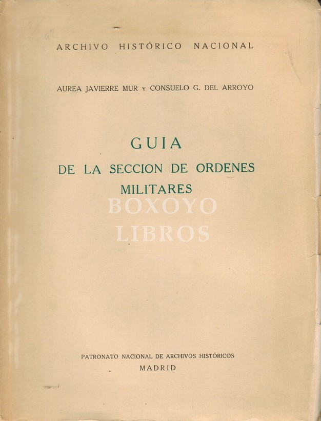 Archivo Histórico Nacional. Guía de la sección de Órdenes Militares