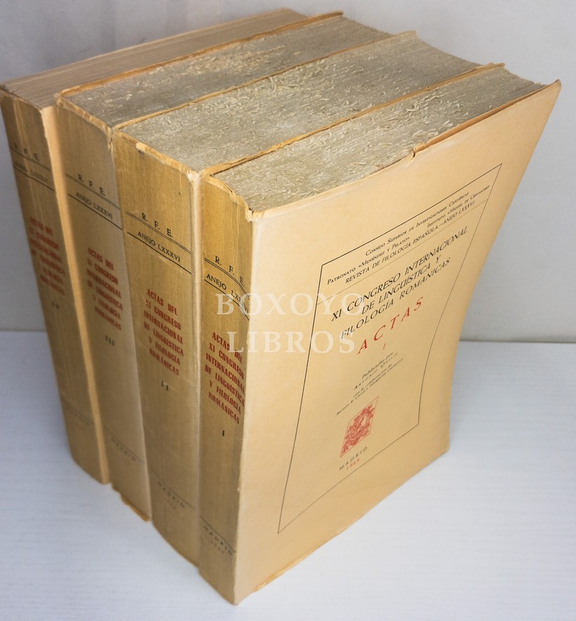 Congreso Internacional de Lingüística y Filología Románicas. Actas I-II-III y IV. Publicado por Antonio Quilis con lacolaboración deRamón B.Carril y Margarita Cantarero