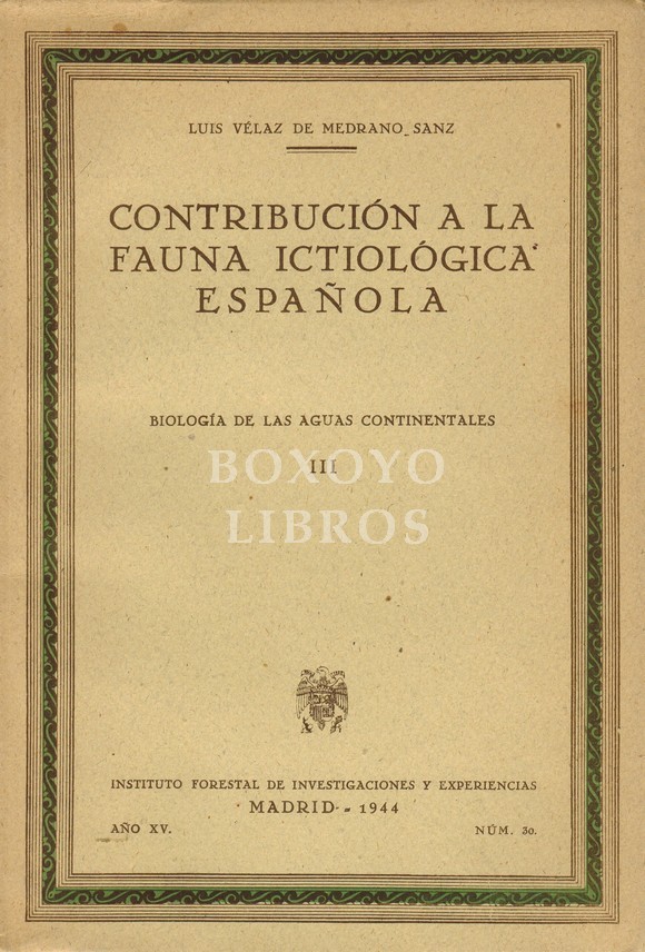 Contribución a la fauna ictiológica española. Biología de las aguas continentales III