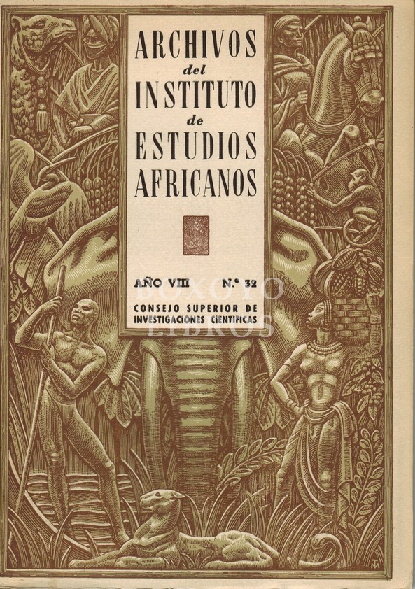 Archivos del Instituto de Estudios Africanos. Año VIII. Núm. 32